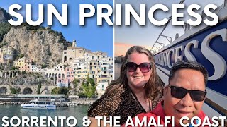 SUN PRINCESS | DAY 2 | NAPLES | SORRENTO & THE AMALFI COAST