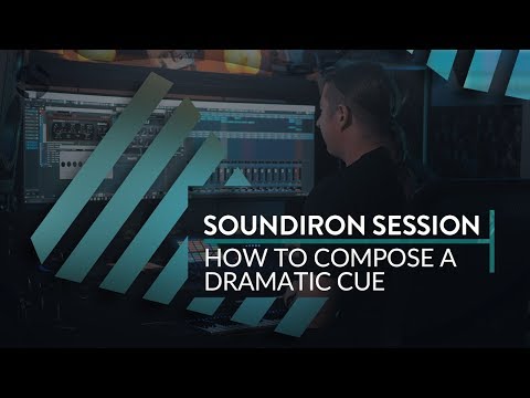 How To Compose A Dramatic Cue (Soundiron Session)