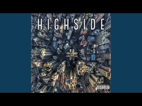Highside (feat. Yakk-D-Most & Jimmy Bonez)