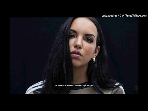 Hi Babe So Wie Du Bist Remake - Juju, MoTrip