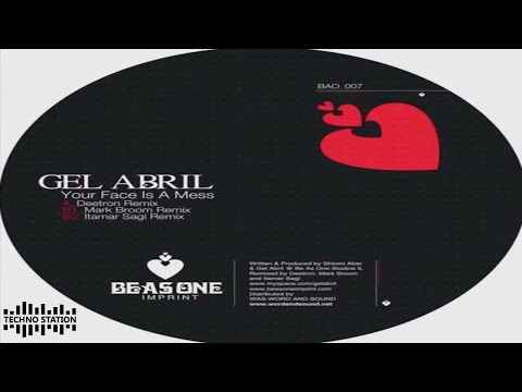 Gel Abril - Your Face Is A Mess (Mark Broom Remix)