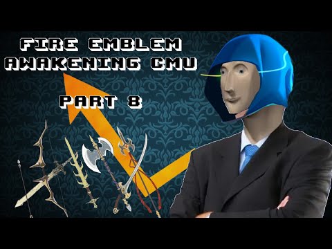 Part 8: Fire Emblem Awakening, But Mangs' Chat Created My Units - REGALIA STONKS ARE UP BABYYYY