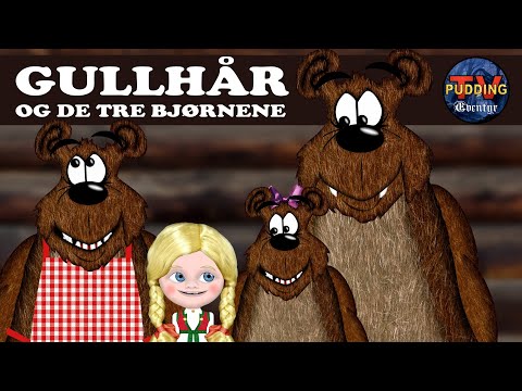 Gullhår og de tre bjørnene - Animerte eventyr