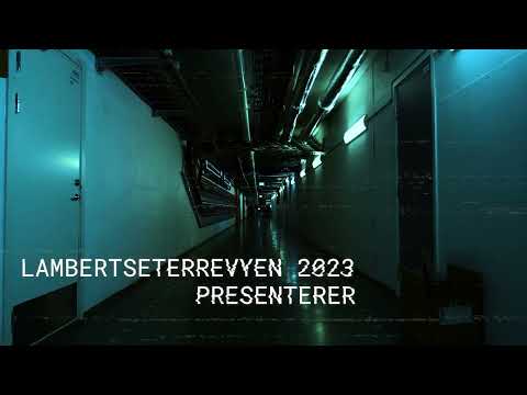 Lambertseterrevyen 2023: Teaser