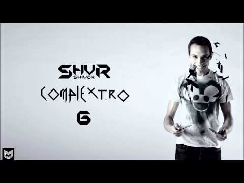 SHVR - Complextro 6