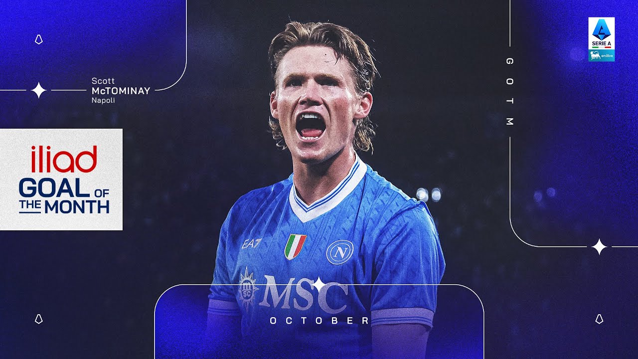 Best of Scott McTominay | iliad Goal Of The Month: October 2025 | Serie A 2025/26