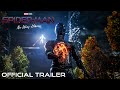 SPIDER MAN NO WAY HOME Official Trailer