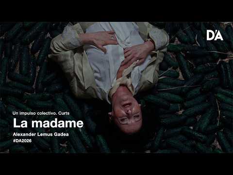 La madame | Alexander Lemus Gadea | Trailer | D’A 2026
