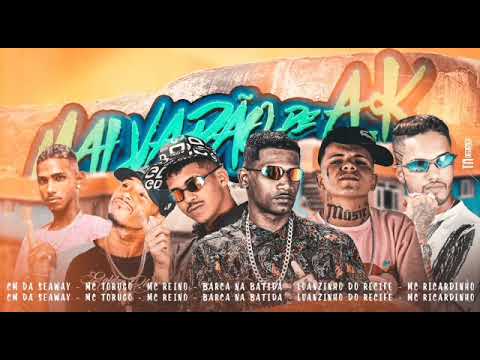 BARCA NA BATIDA, MC REINO, LUANZINHO DO RECIFE, MC RICARDINHO, CM SEWAY, MC TOGURO - MALVADÃO DE A.K