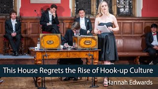 Hannah Edwards | This House Regrets the Rise of Hook-up Culture - 8/8 | Oxford Union video