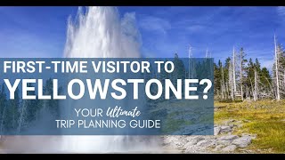 Yellowstone National Park Trip Planner | The Ultimate Guide