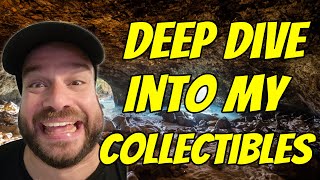 Members Only - Deep Dive Into My Collectibles