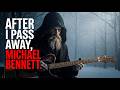 Michael Bennett Sings “After I Pass Away”