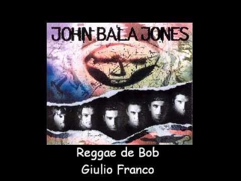 Reggae de Bob - John Bala Jones