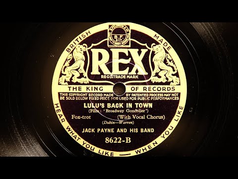 Jack Payne and His Band - Lulu's Back in Town (1935)