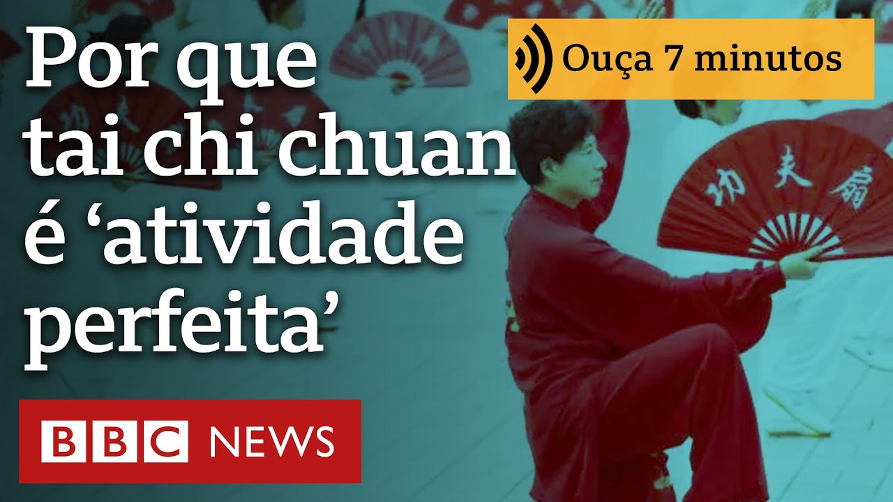 'Atividade perfeita para o resto da vida': os benefícios do Tai Chi Chuan, segundo Harvard