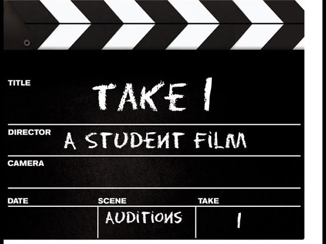 Take 1: A Student Film