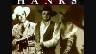 3 Hanks &amp; Audrey Williams - Where The Soul Of Man Never Dies