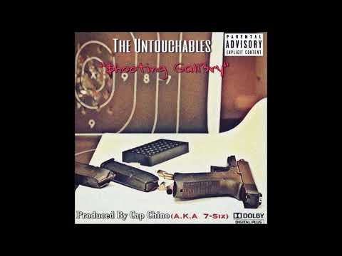 The Untouchables (Nowaah The Flood, Ca$ablanca, Kincee, Jay Holly) Shooting Gallery (Prod By 7-Six)