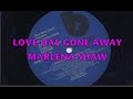 Love Has Gone Away ~ Marlena Shaw (12" mix)