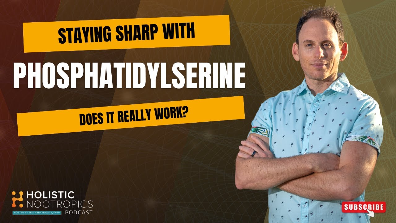 Phosphatidylserine: Everything You Need To Know