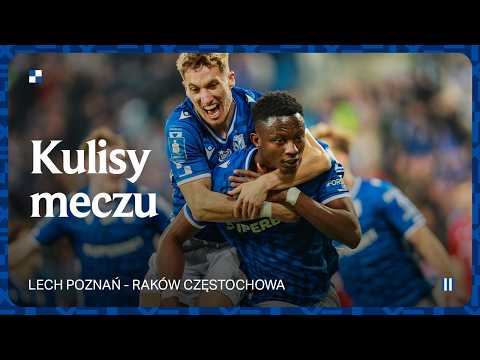 KULISY | CO ZA WIECZÓR! 🔥 CO ZA ZWYCIĘSTWO! 👊 Kulisy meczu Lech – Raków 4:3