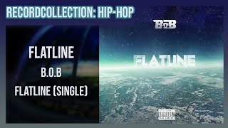 B.o.B - Flatline (HQ Audio)