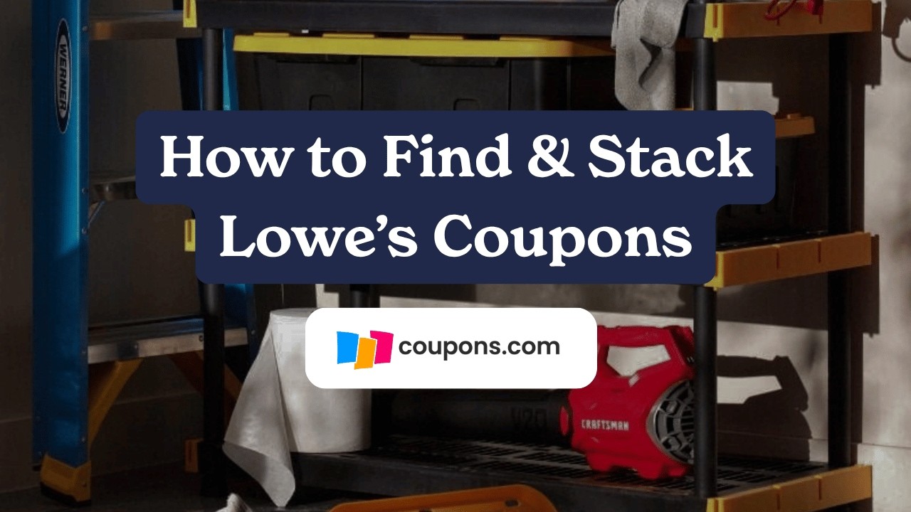 The Smartest Ways to Save at Lowe's
