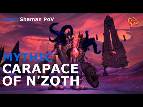 Exhale vs Carapace of N'zoth Mythic (Resto Shaman PoV)