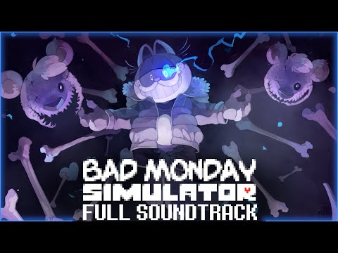 Bad Monday Simulator Full OST