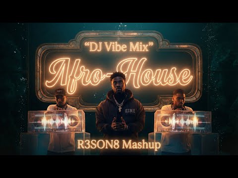 Only Afro House Mix You Need (Fireboy DML x Peace Control) | R3SON8