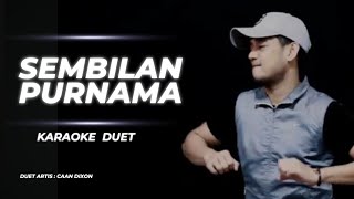Download lagu SEMBILAN PURNAMA Karaoke duet artis cowok/pria || Dangdut Original mp3