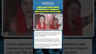 Mengenal Kerajaan Ubur-ubur, Aliran Sesat yang Mengaku sebagai Sosok Ratu Kidul