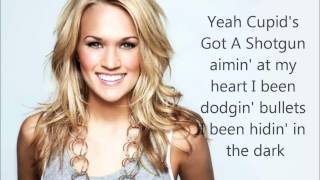 Carrie Underwood-Cupid&#39;s Got A Shotgun-Lyrics