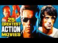 The 25 Greatest Action Movies Of All Time