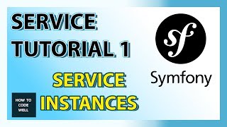 Symfony Tutorial Container Service 1 - Service Instances