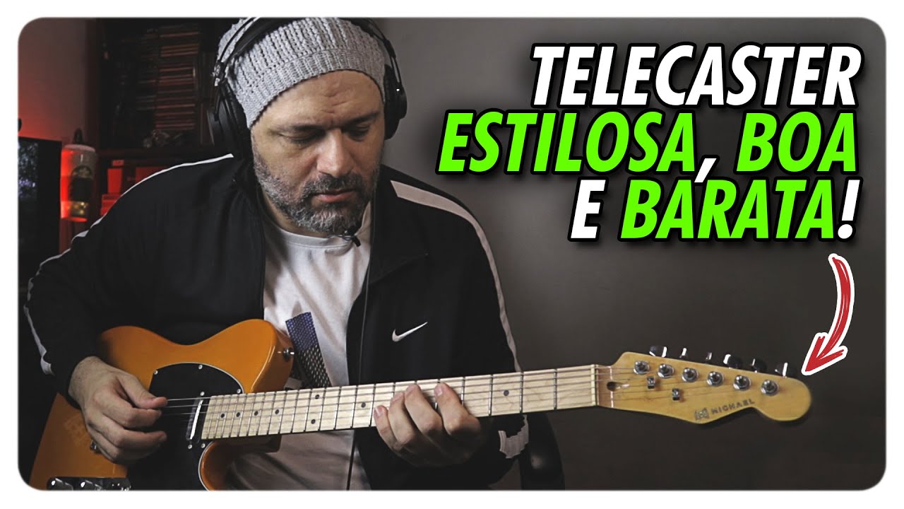 MICHAEL GM385N TELECASTER: UMA GUITARRA MUITO HONESTA PELO PREÇO QUE SE PAGA...