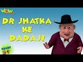 Motu Patlu Dr Jhatka Ke Dada Ji मोटू पतलू