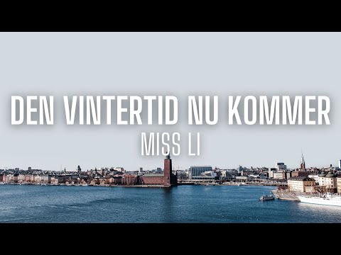 Den Vintertid Nu Kommer - Miss Li