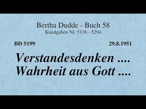 BD 5199 - VERSTANDESDENKEN .... WAHRHEIT AUS GOTT ....