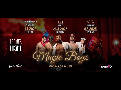 Magic Boys Ladies Night Show Tour Zagreb Split Šibenik 2025