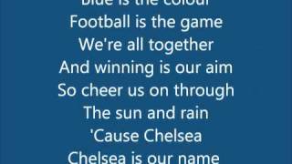 Chelsea FC (Anthem Song) – Blue Is The Colour (With Lyrics) bY b0Ld