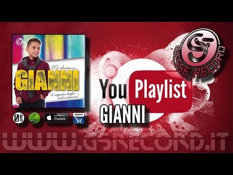 Gianni - Playlist Gianni mi chiamo...
