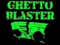 Ghetto Blaster - Strapped With Bombs