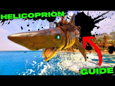 COMPLETE Helicoprion Guide!!! Everything You NEED to Know About ARKS OVERPOWERED New Creature!!!