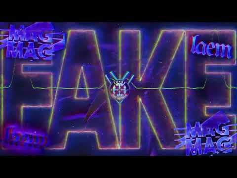 LAEM - FAKE (FT MAGMAG)