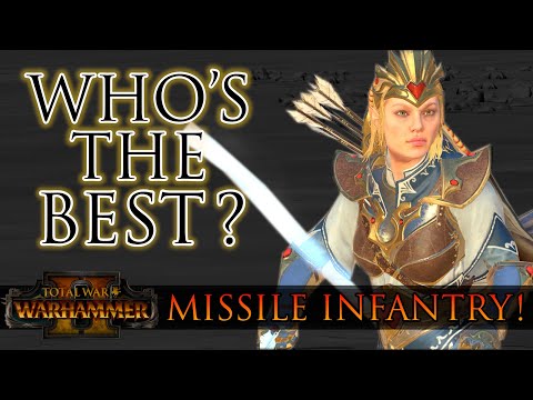 Who's The BEST Missile Infantry? - Warhammer 2