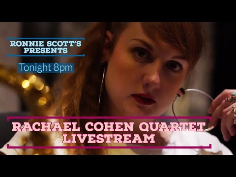 Rachael Cohen Quartet Livestream TONIGHT: 04/01/2021 8PM