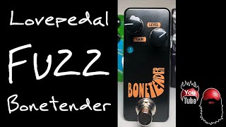 Video thumbnail for Lovepedal Bonetender Fuzz - Unboxing and Quick Look Episode 18 by PJ and the Beard