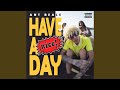 Have a Nice Day